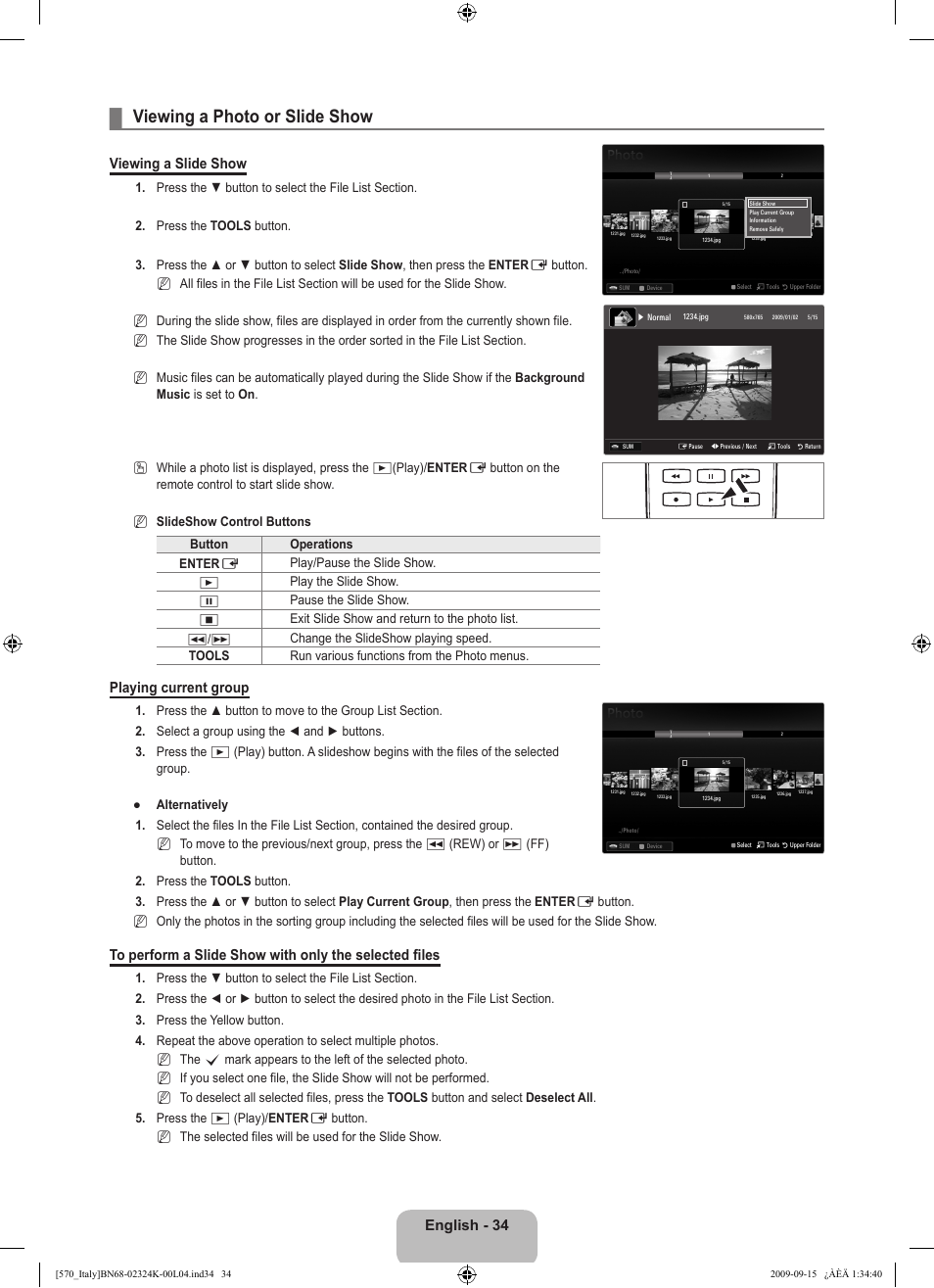 Viewing a photo or slide show, English - 34, Viewing a slide show | Playing current group | Samsung LE46B579A5S User Manual | Page 36 / 221