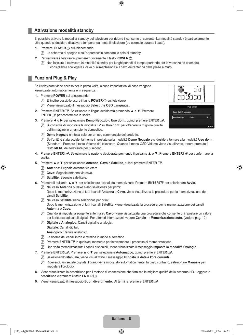 Attivazione modalità standby, Funzioni plug & play | Samsung LE46B579A5S User Manual | Page 74 / 221