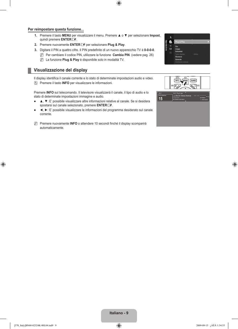 Visualizzazione del display, Italiano - 9 per reimpostare questa funzione | Samsung LE46B579A5S User Manual | Page 75 / 221
