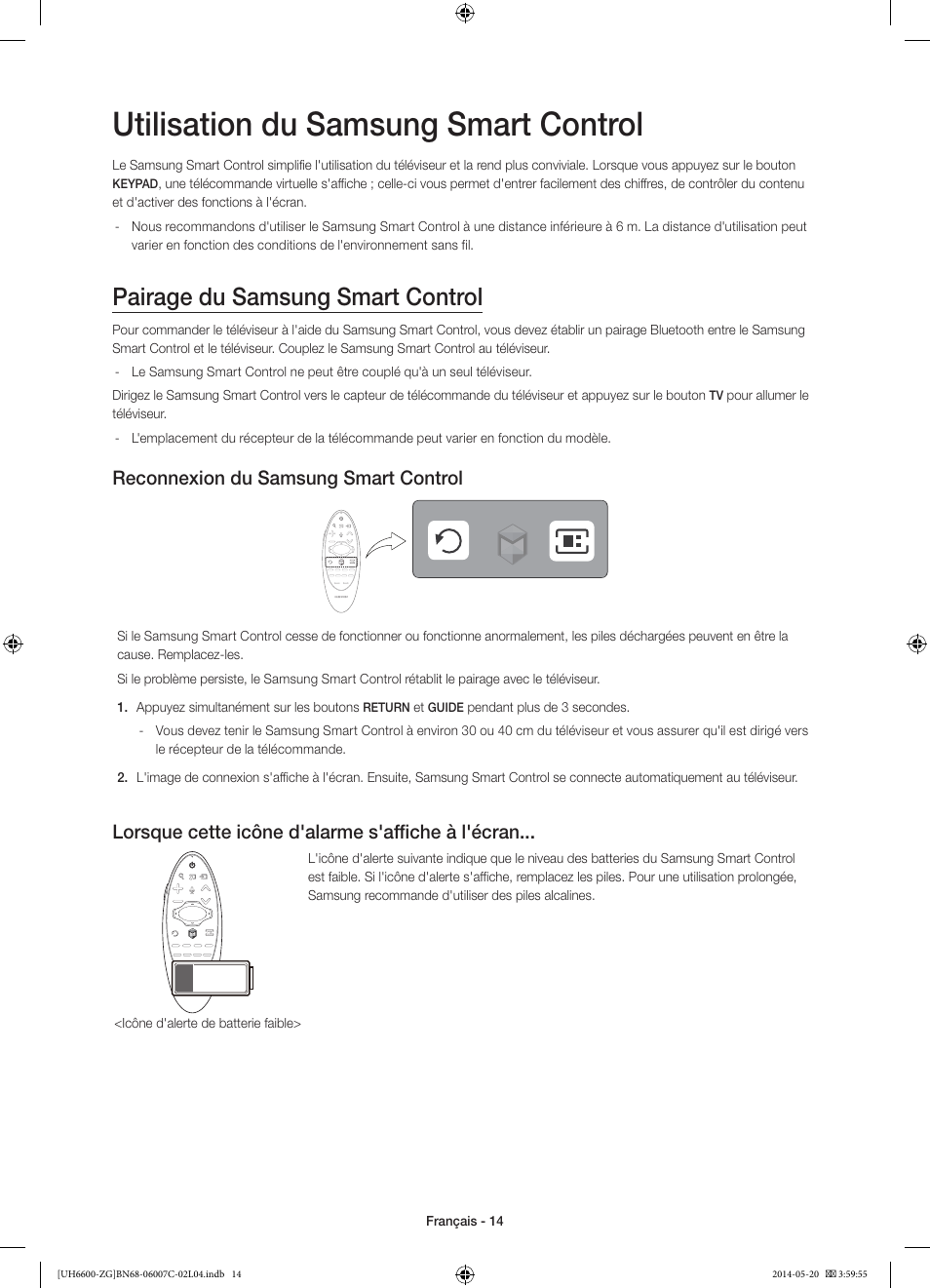 Utilisation du samsung smart control, Pairage du samsung smart control, Reconnexion du samsung smart control | Lorsque cette icône d'alarme s'affiche à l'écran | Samsung UE40H6740SV User Manual | Page 58 / 89