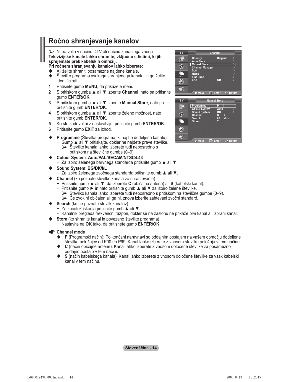Ročno shranjevanje kanalov | Samsung PS50A417C2D User Manual | Page 431 / 477