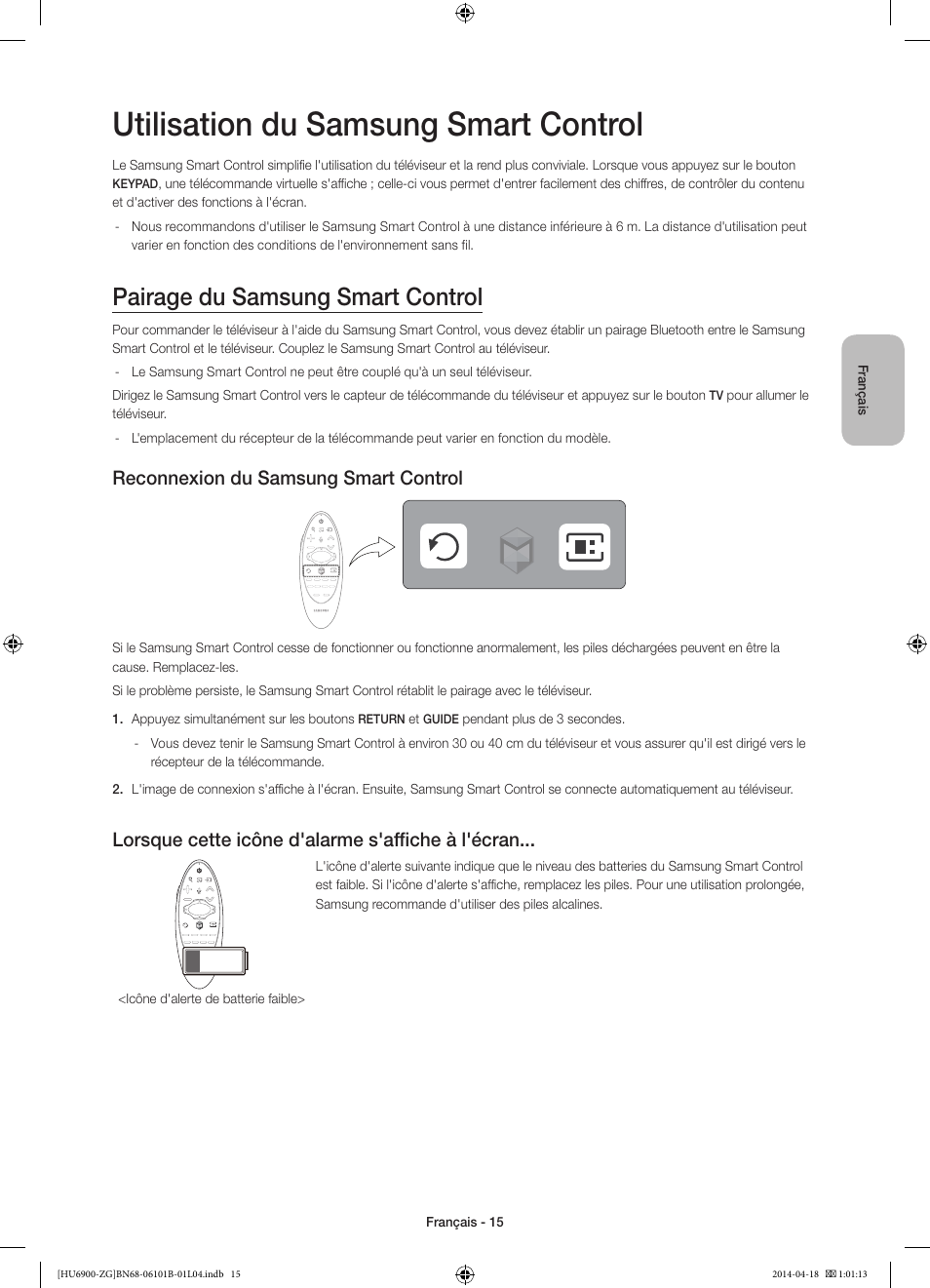 Utilisation du samsung smart control, Pairage du samsung smart control, Reconnexion du samsung smart control | Lorsque cette icône d'alarme s'affiche à l'écran | Samsung UE55HU6900S User Manual | Page 63 / 97