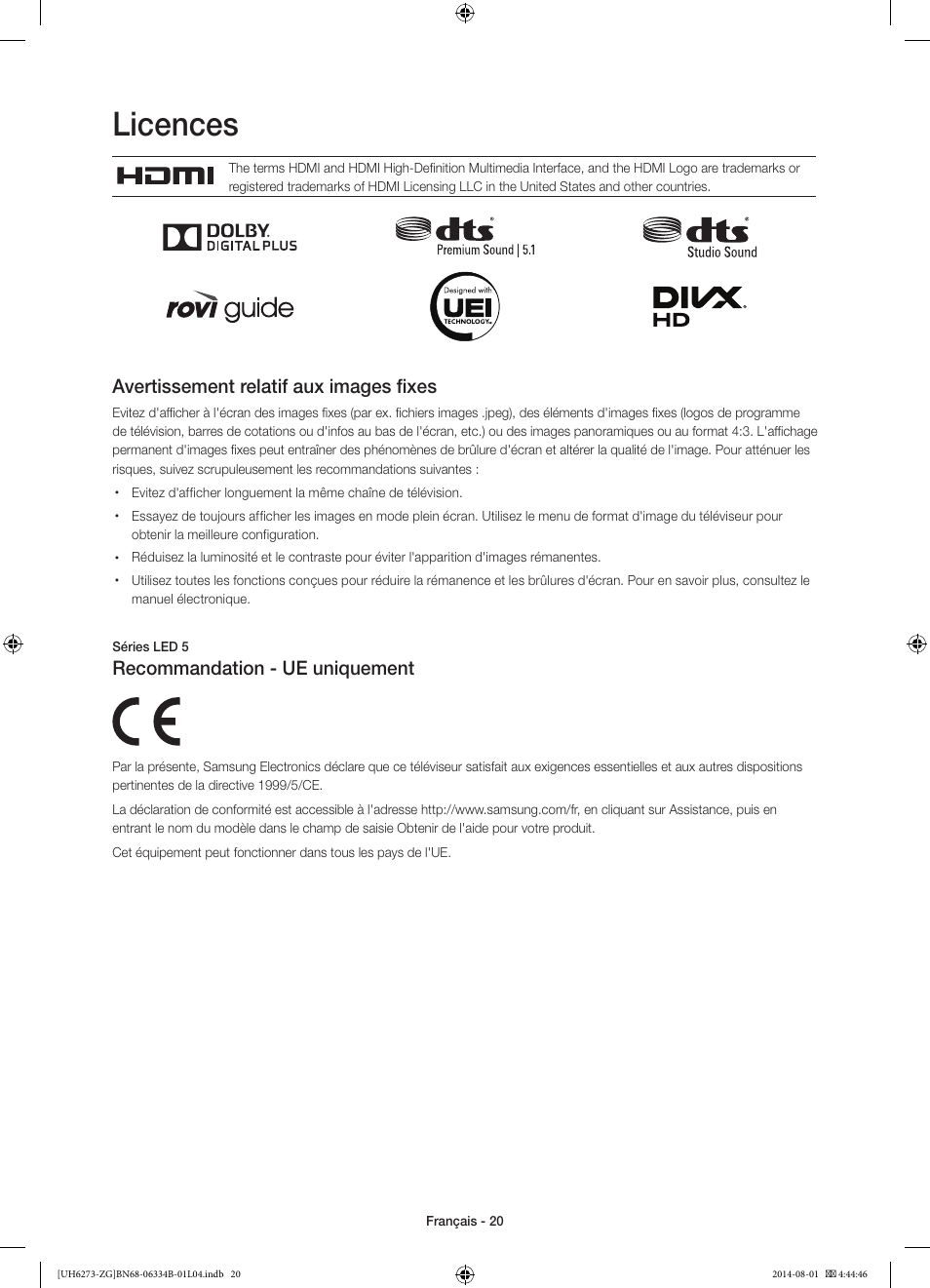 Licences, Avertissement relatif aux images fixes, Recommandation - ue uniquement | Samsung UE32H5373SS User Manual | Page 60 / 82