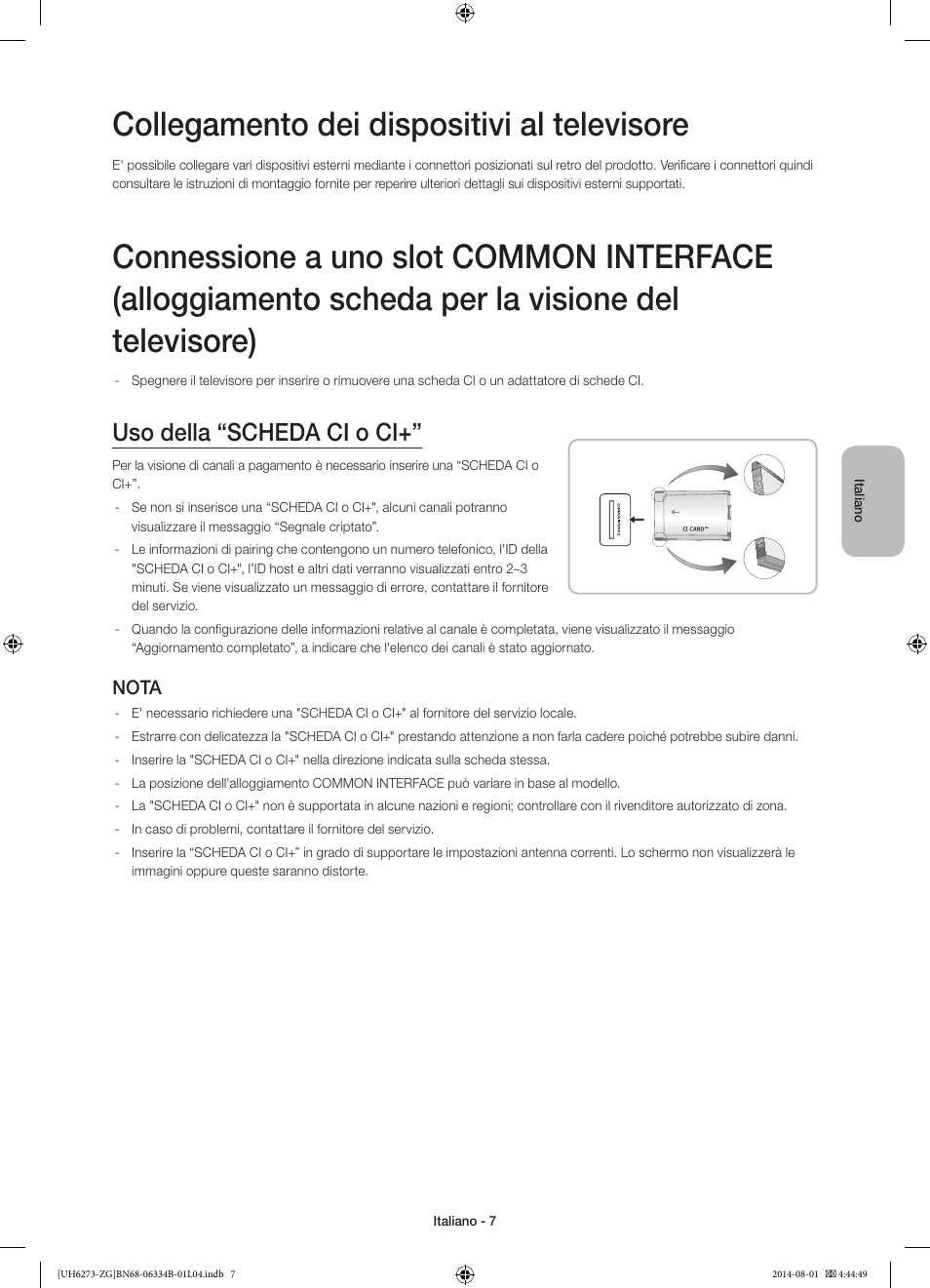 Collegamento dei dispositivi al televisore, Uso della “scheda ci o ci, Nota | Samsung UE32H5373SS User Manual | Page 67 / 82