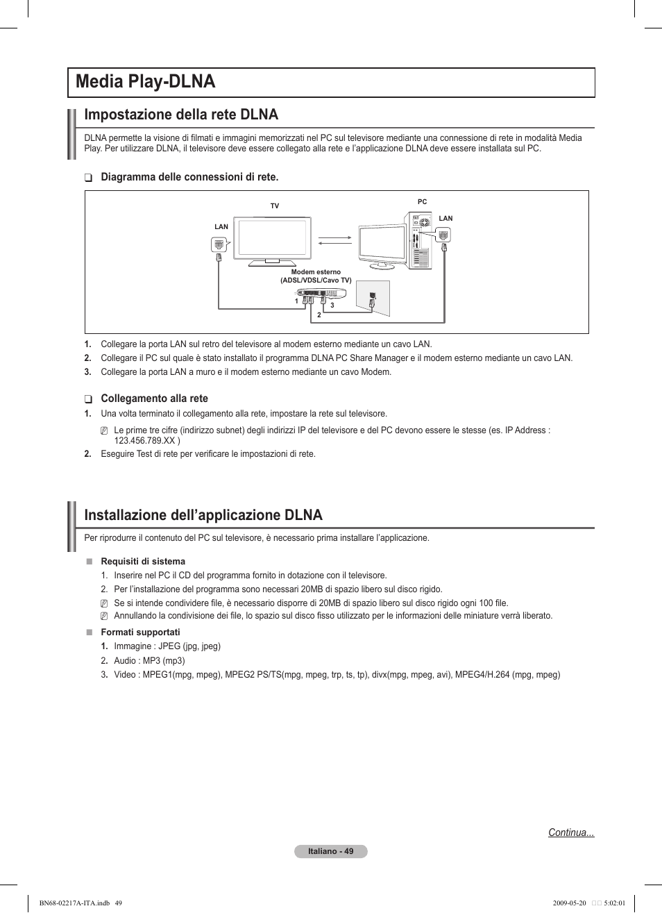 Media play-dlna, Impostazione della rete dlna, Installazione dell’applicazione dlna | Samsung PS50B679S1S User Manual | Page 304 / 339