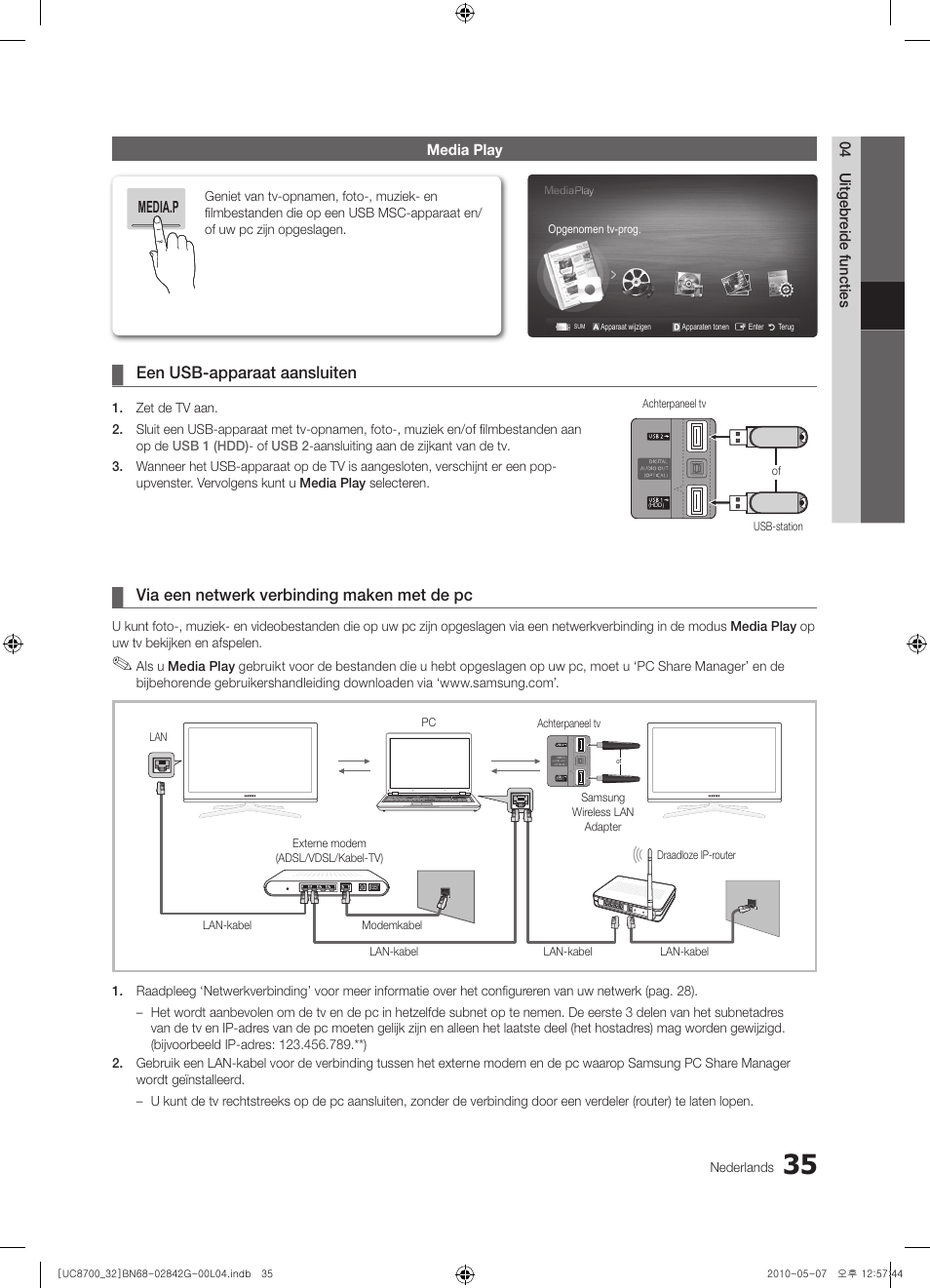 Een usb-apparaat aansluiten, Via een netwerk verbinding maken met de pc | Samsung UE32C8700XS User Manual | Page 221 / 249