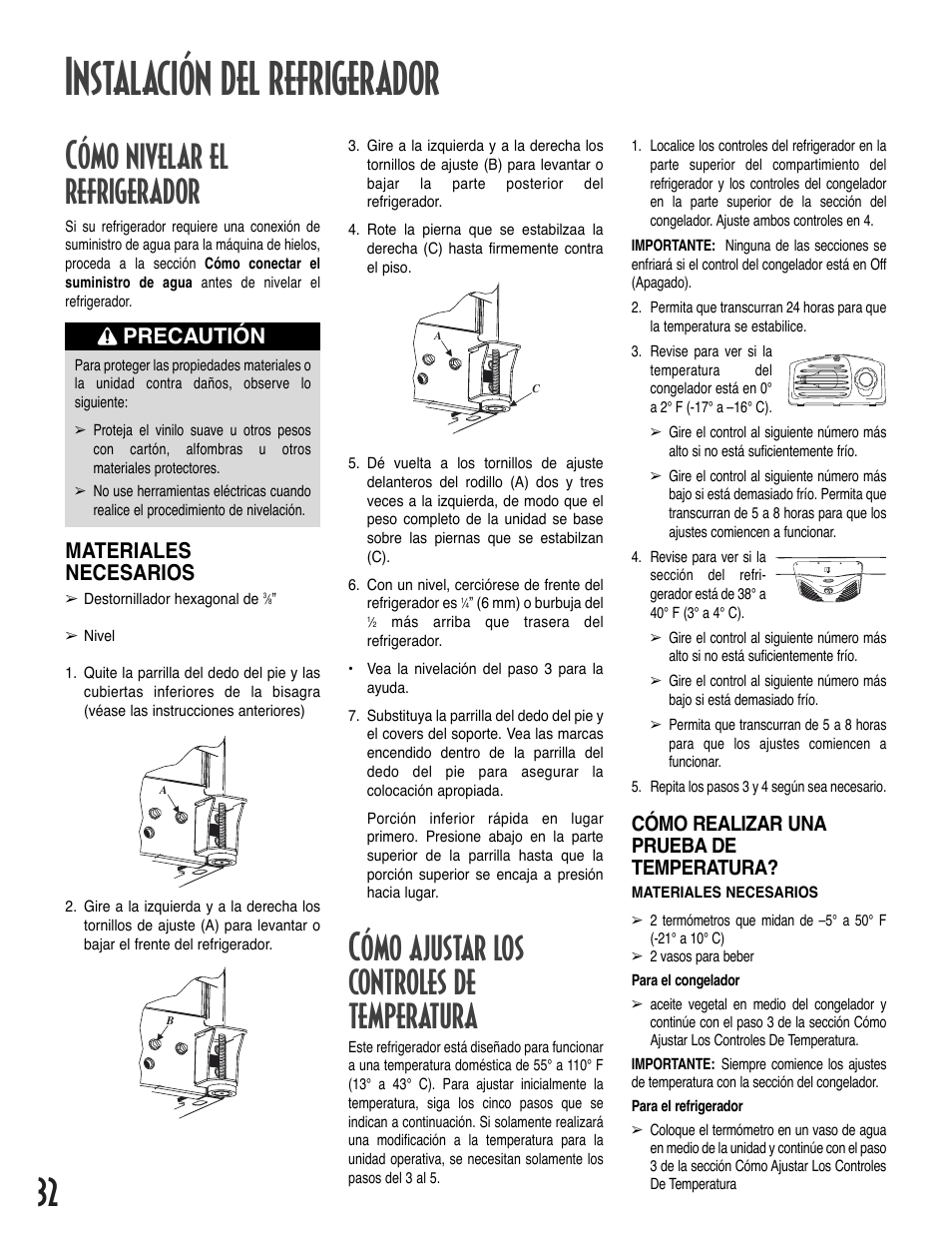 Instalación del refrigerador, Cómo nivelar el refrigerador, Cómo ajustar los controles de temperatura | Materiales necesarios, Precautión, Cómo realizar una prueba de temperatura | Amana Bottom-Freezer Refrigerator User Manual | Page 32 / 72