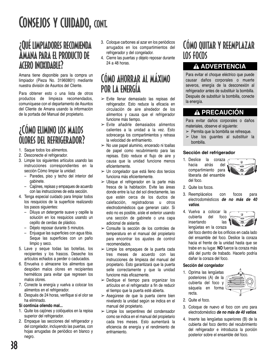 Consejos y cuidado, Cómo elimino los malos olores del refrigerador, Cómo ahorrar al máximo por la energía | Cómo quitar y reemplazar los focos, Cont, Precaución, Advertencia | Amana Bottom-Freezer Refrigerator User Manual | Page 38 / 72