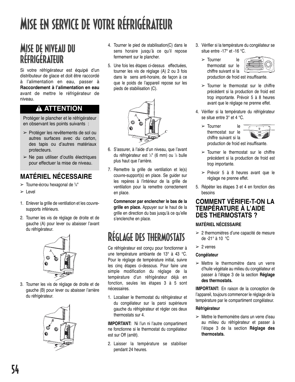 Mise en service de votre réfrigérateur, Mise de niveau du réfrigérateur, Réglage des thermostats | Matériel nécessaire, Attention | Amana Bottom-Freezer Refrigerator User Manual | Page 54 / 72