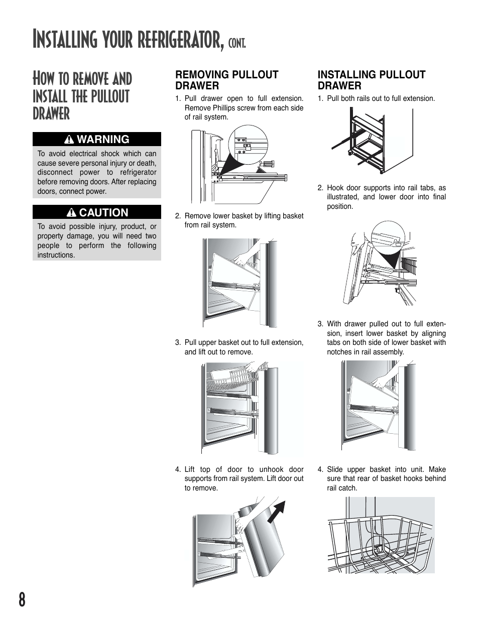 Installing your refrigerator, How to remove and install the pullout drawer, Cont | Amana Bottom-Freezer Refrigerator User Manual | Page 8 / 72