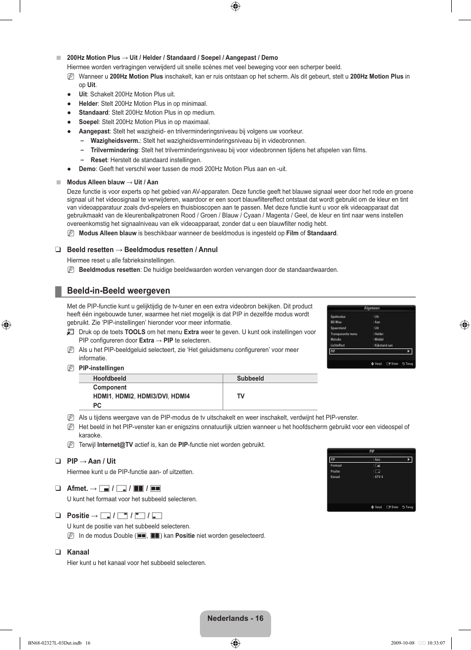 Beeld-in-beeld weergeven, Nederlands - 16, Beeld resetten → beeldmodus resetten / annul | Pip → aan / uit, Afmet. → х / г / а / œ, Positie → ã / – / — / œ, Kanaal | Samsung LE52B750U1W User Manual | Page 248 / 674