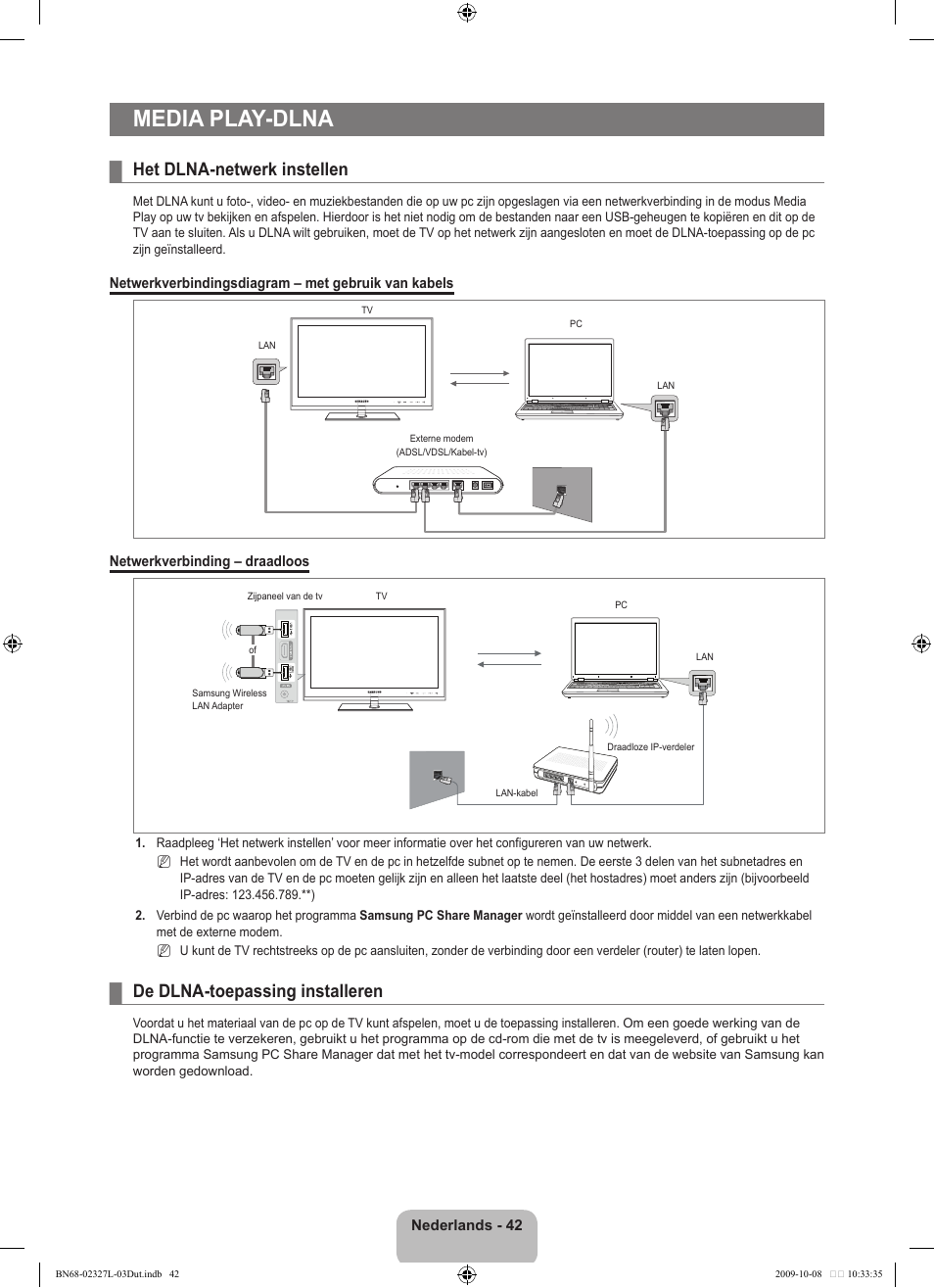 Media play-dlna, Het dlna-netwerk instellen, De dlna-toepassing installeren | Samsung LE52B750U1W User Manual | Page 274 / 674
