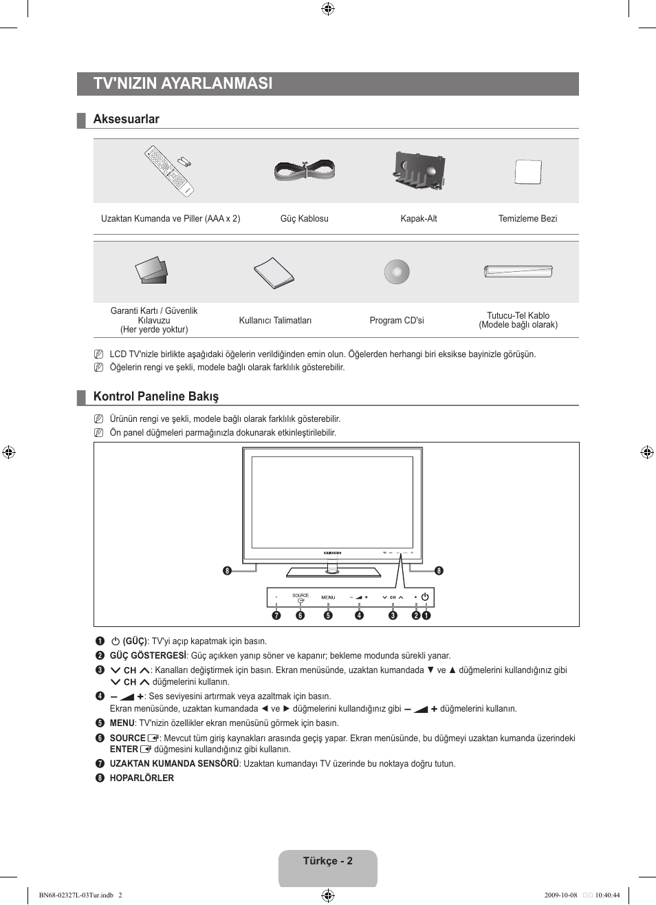 Tv'nizin ayarlanmasi, Aksesuarlar, Kontrol paneline bakış | Samsung LE52B750U1W User Manual | Page 596 / 674