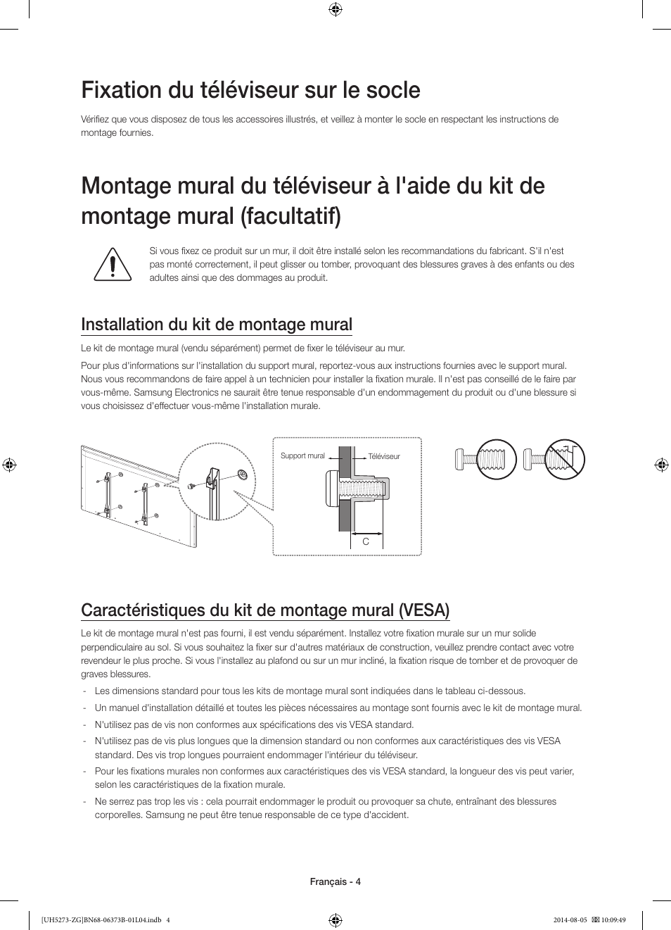 Fixation du téléviseur sur le socle, Installation du kit de montage mural, Caractéristiques du kit de montage mural (vesa) | Samsung UE58H5273SS User Manual | Page 44 / 81