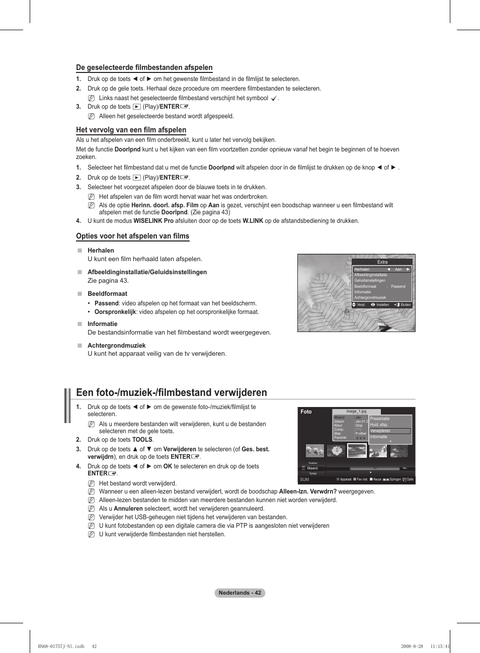Een foto-/muziek-/filmbestand verwijderen, De geselecteerde filmbestanden afspelen, Het vervolg van een film afspelen | Opties voor het afspelen van films | Samsung PS63A756T1M User Manual | Page 229 / 436
