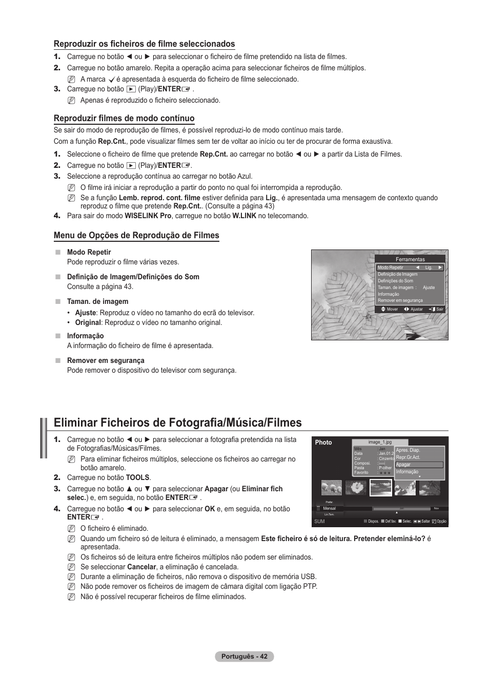 Eliminar ficheiros de fotografia/música/filmes, Reproduzir os ficheiros de filme seleccionados, Reproduzir filmes de modo contínuo | Menu de opções de reprodução de filmes | Samsung PS63A756T1M User Manual | Page 291 / 436
