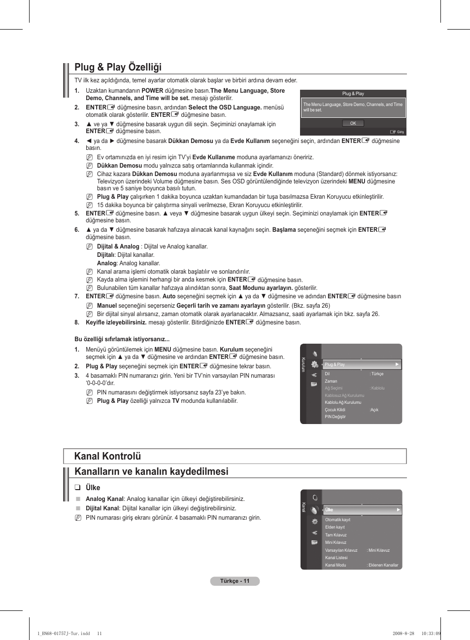 Plug & play özelliği, Kanal kontrolü kanalların ve kanalın kaydedilmesi, Ülke | Samsung PS63A756T1M User Manual | Page 384 / 436