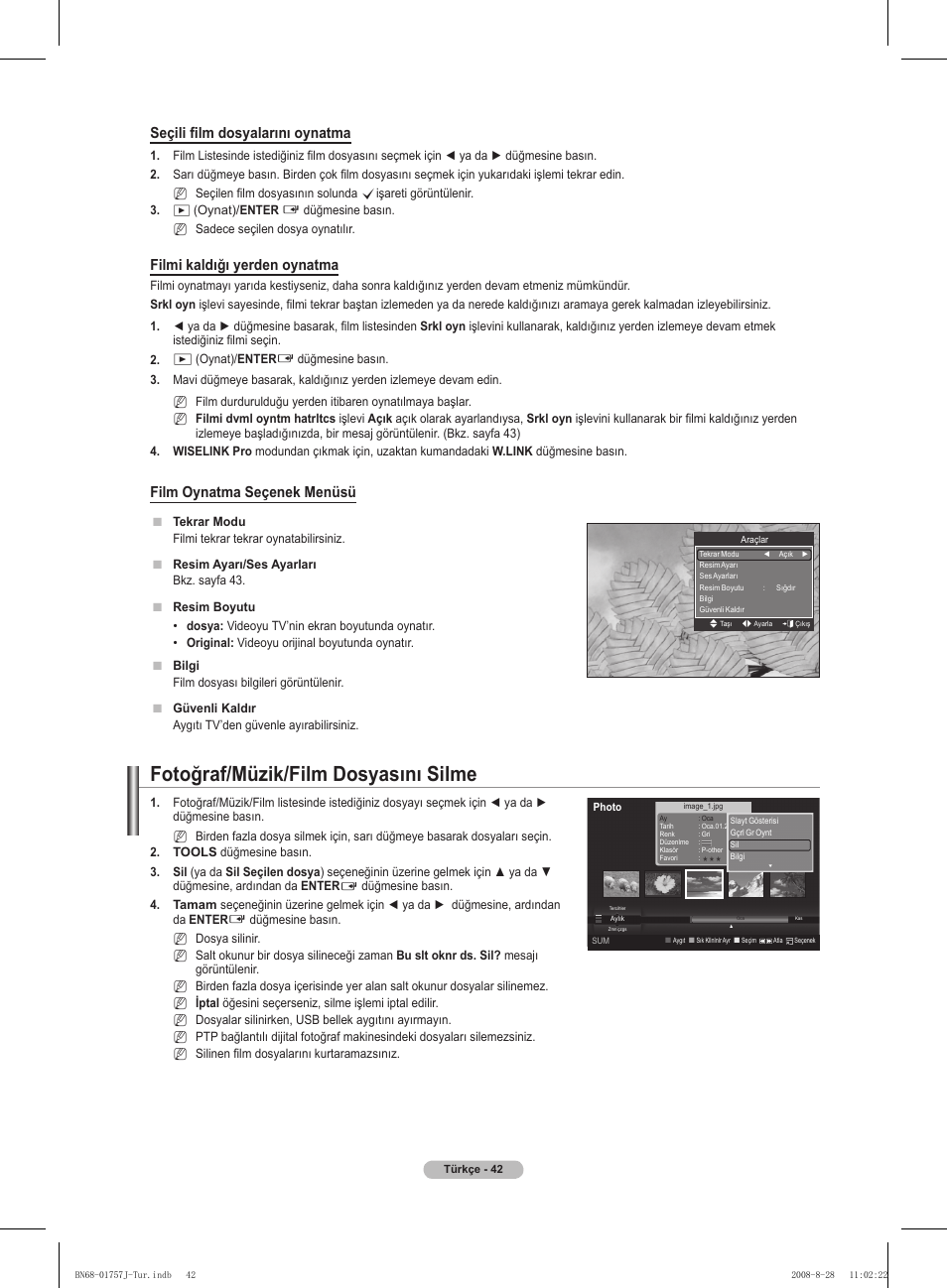 Fotoğraf/müzik/film dosyasını silme, Seçili film dosyalarını oynatma, Filmi kaldığı yerden oynatma | Film oynatma seçenek menüsü | Samsung PS63A756T1M User Manual | Page 415 / 436