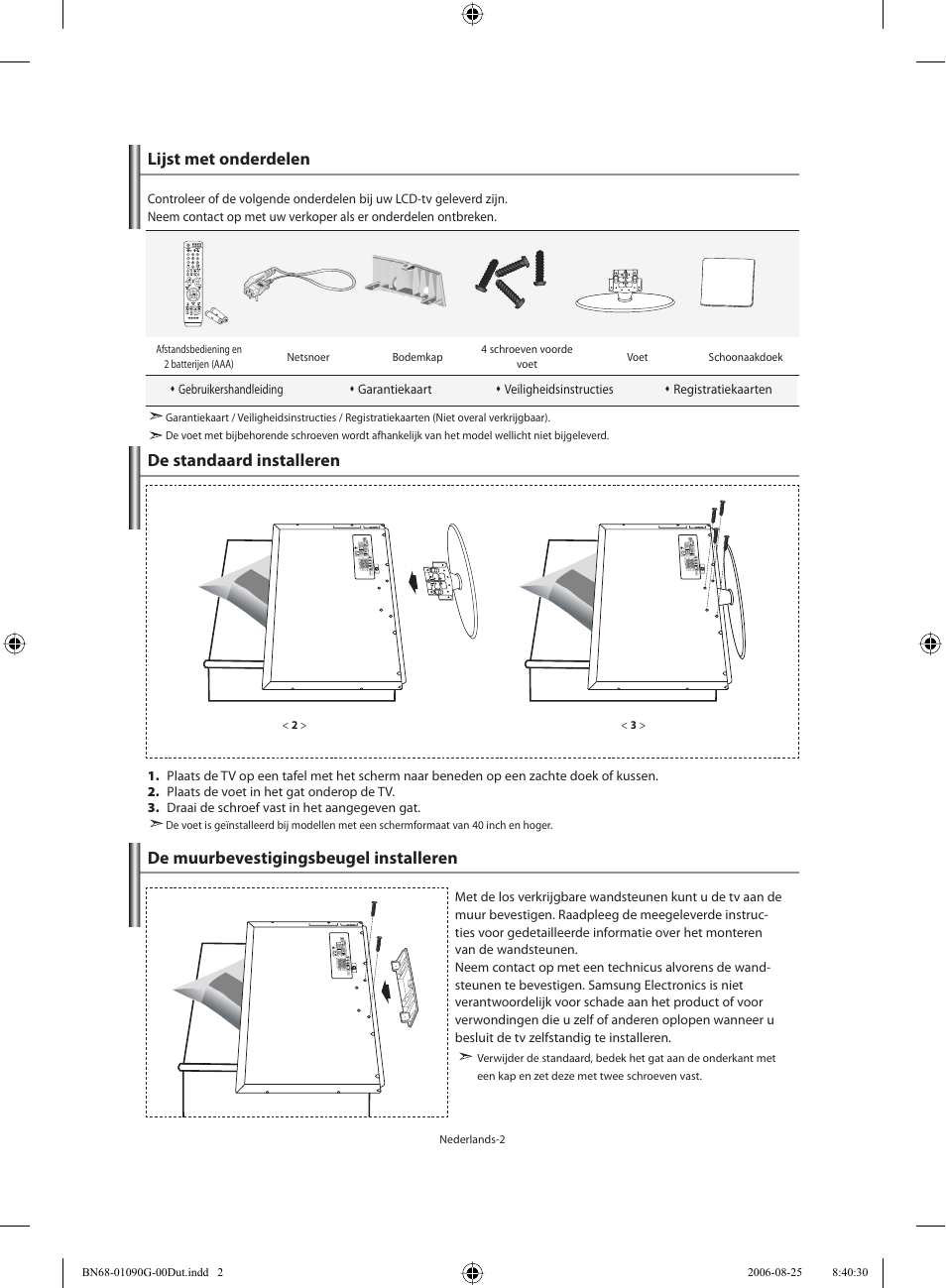 Lijst met onderdelen, De standaard installeren, De muurbevestigingsbeugel installeren | Samsung LE40M71B User Manual | Page 139 / 320