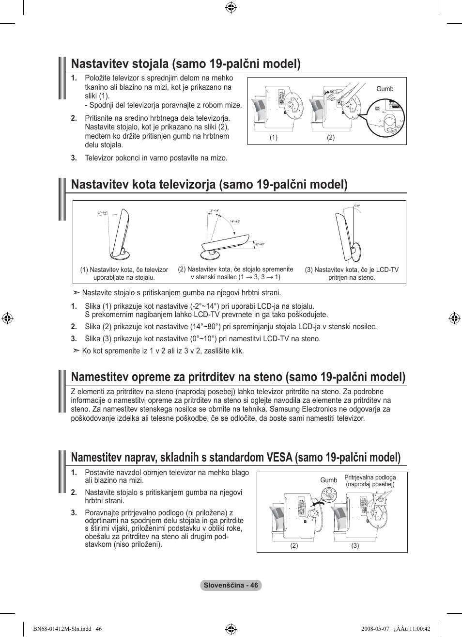 Nastavitev stojala (samo 9-palčni model), Nastavitev kota televizorja (samo 9-palčni model) | Samsung LE22A656A1D User Manual | Page 399 / 403