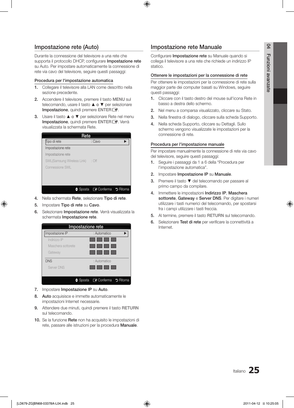 Impostazione rete (auto), Impostazione rete manuale | Samsung LE46D679M3S User Manual | Page 187 / 217