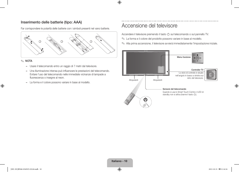 Accensione del televisore, Inserimento delle batterie (tipo: aaa) | Samsung KE55S9CSL User Manual | Page 82 / 97