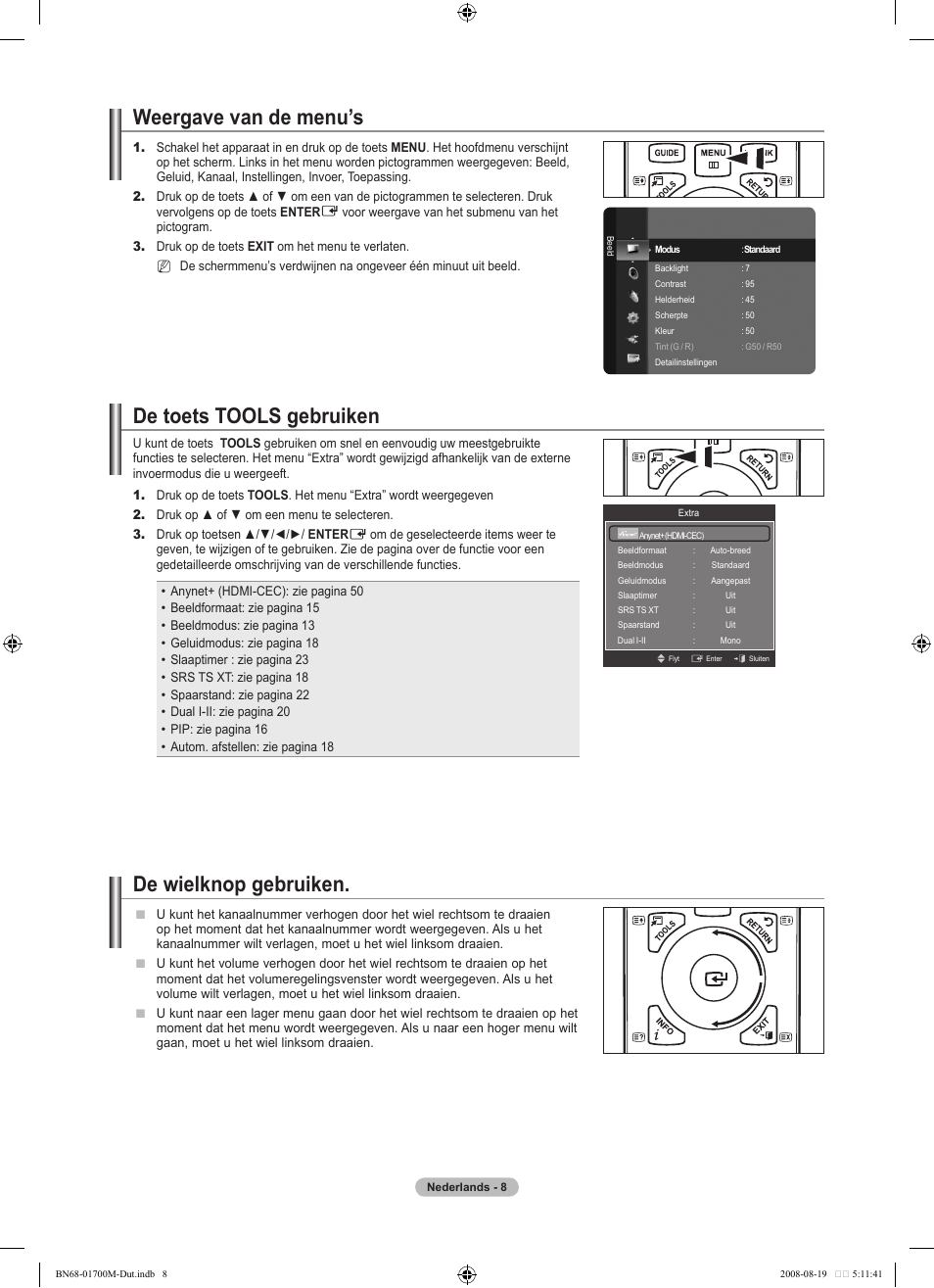 Weergave van de menu’s, De toets tools gebruiken, De wielknop gebruiken | Samsung LE46A756R1M User Manual | Page 190 / 422