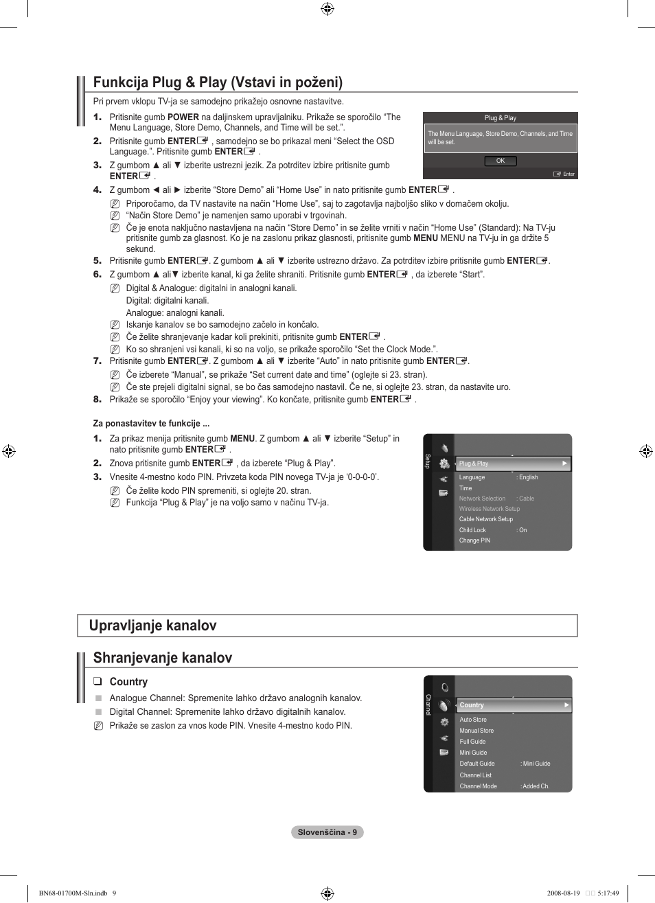 Funkcija plug & play (vstavi in poženi), Upravljanje kanalov shranjevanje kanalov, Country | Samsung LE46A756R1M User Manual | Page 311 / 422
