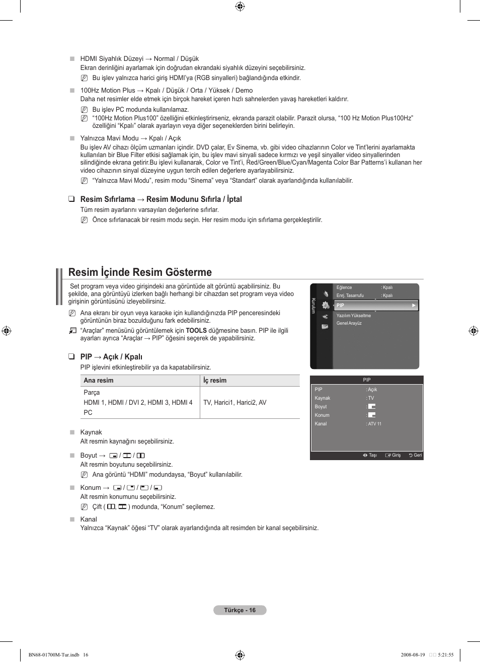 Resim içinde resim gösterme, Resim sıfırlama → resim modunu sıfırla / iptal, Pip → açık / kpalı | Samsung LE46A756R1M User Manual | Page 378 / 422