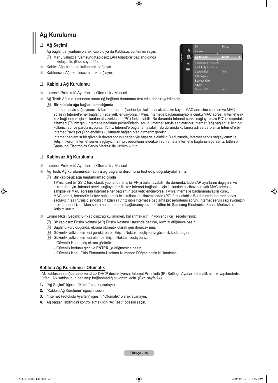 Ağ kurulumu, Ağ seçimi, Kablolu ağ kurulumu | Kablosuz ağ kurulumu, Kablolu ağ kurulumu - otomatik | Samsung LE46A756R1M User Manual | Page 388 / 422