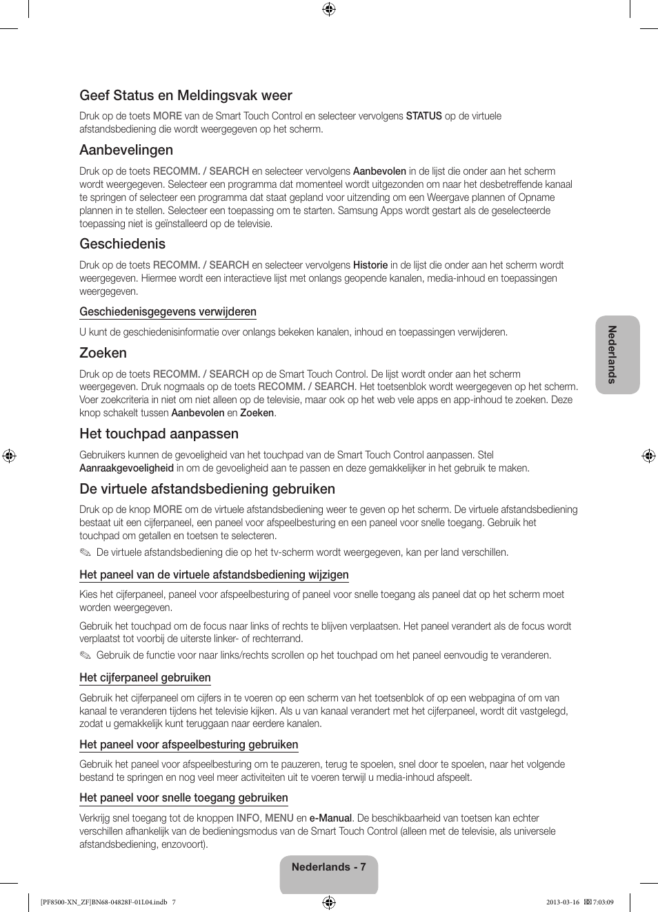 Geef status en meldingsvak weer, Aanbevelingen, Geschiedenis | Zoeken, Het touchpad aanpassen, De virtuele afstandsbediening gebruiken | Samsung PS51F8500SL User Manual | Page 79 / 97
