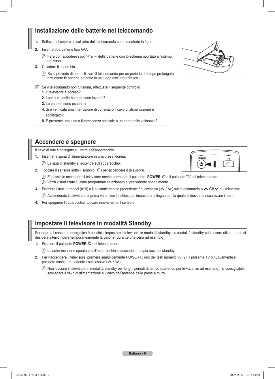 Installazione delle batterie nel telecomando, Accendere e spegnere, Impostare il televisore in modalità standby | Samsung PS50B579T6S User Manual | Page 158 / 197