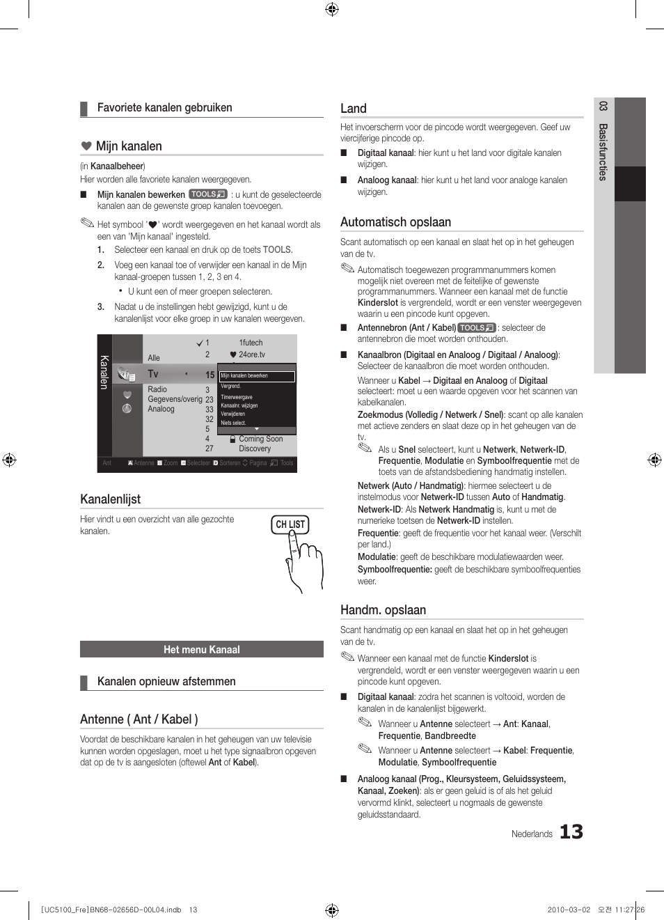 Mijn kanalen, Kanalenlijst, Antenne ( ant / kabel ) | Land, Automatisch opslaan, Handm. opslaan | Samsung UE37C5100QW User Manual | Page 163 / 201