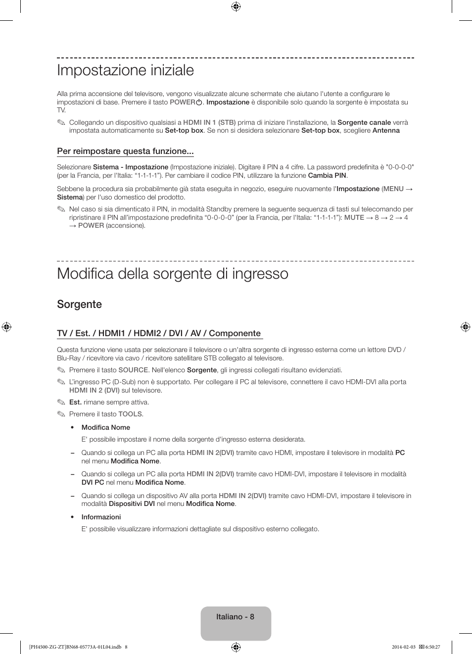 Impostazione iniziale, Modifica della sorgente di ingresso, Sorgente | Samsung PE43H4500AW User Manual | Page 74 / 91