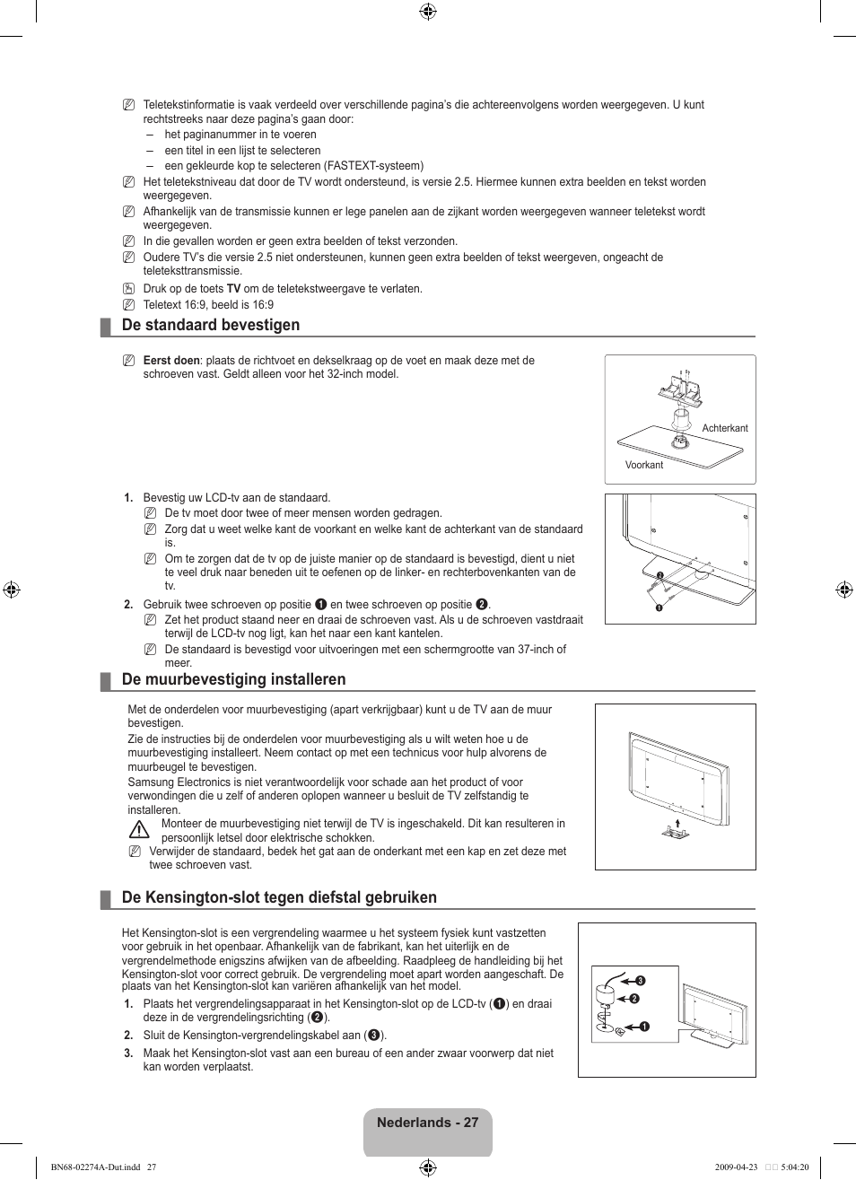 De standaard bevestigen, De muurbevestiging installeren, De kensington-slot tegen diefstal gebruiken | Samsung LE32B530P7N User Manual | Page 119 / 282