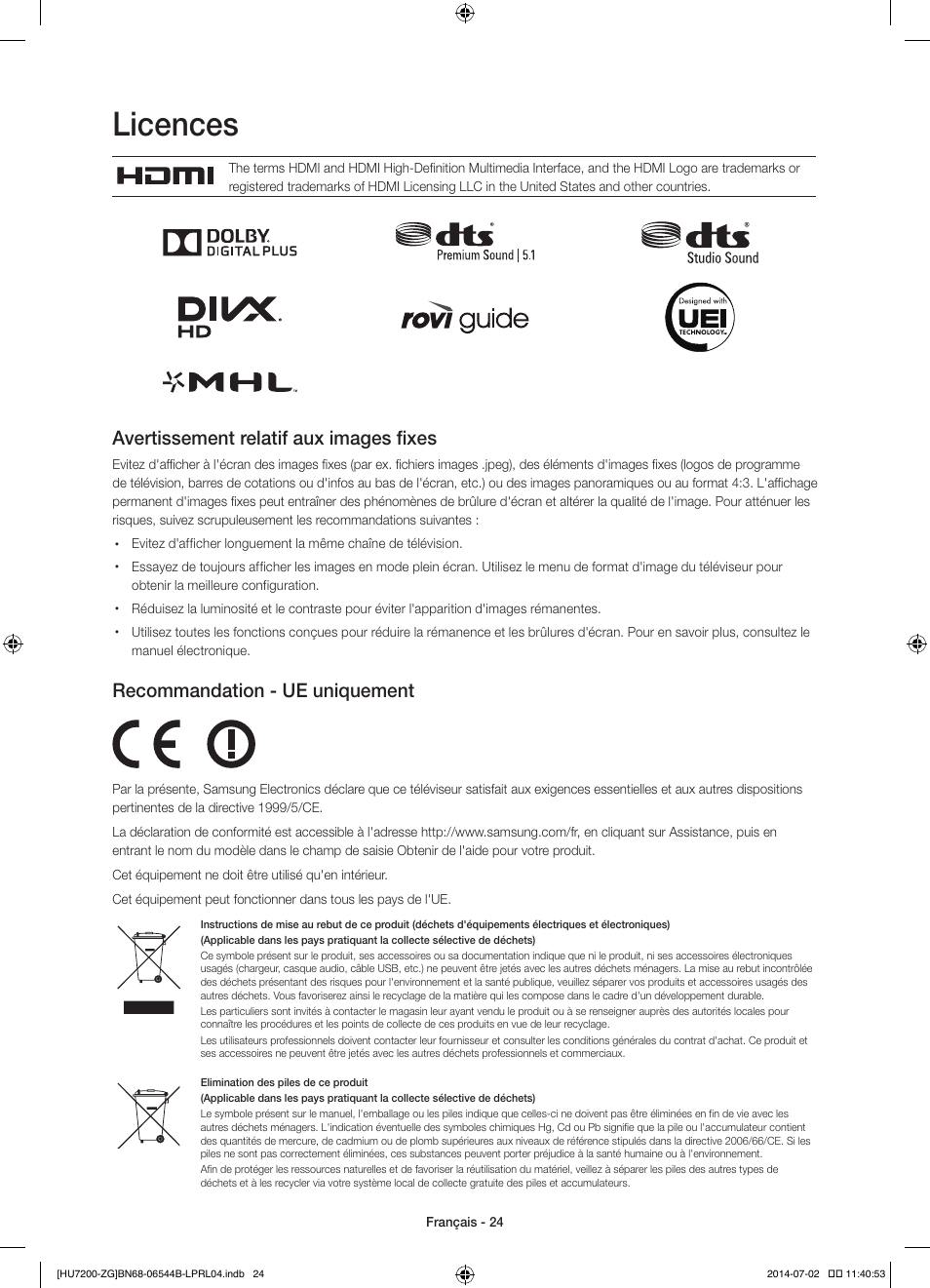 Licences, Avertissement relatif aux images fixes, Recommandation - ue uniquement | Samsung UE55HU7200S User Manual | Page 72 / 97