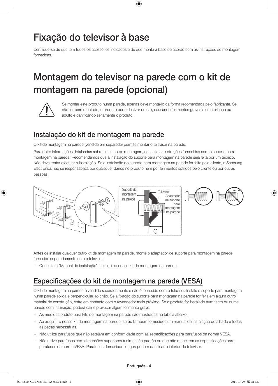 Fixação do televisor à base, Instalação do kit de montagem na parede, Especificações do kit de montagem na parede (vesa) | Samsung UE55H6850AW User Manual | Page 70 / 89
