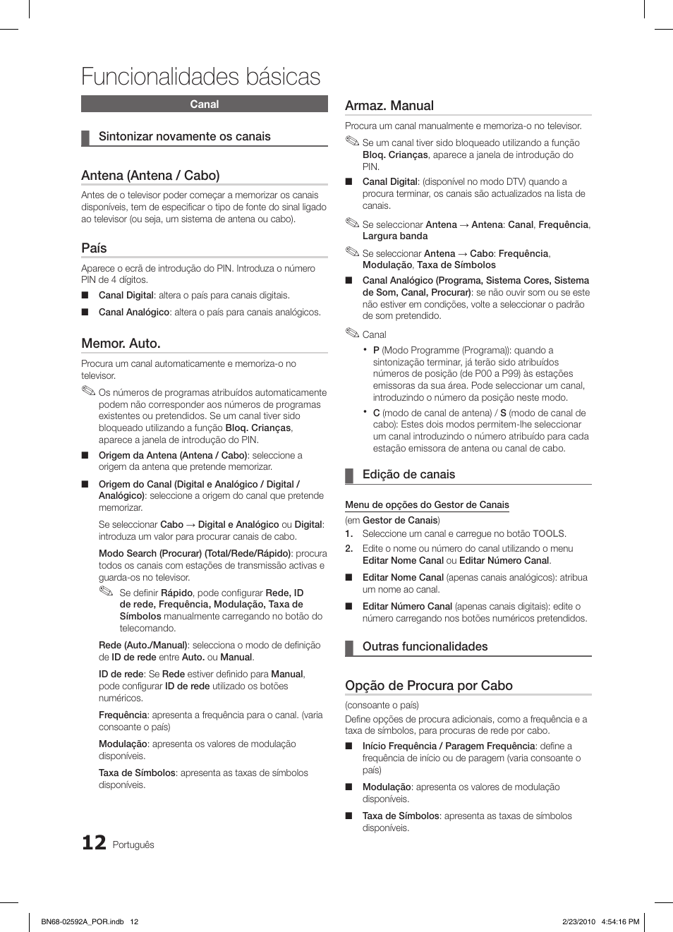 Funcionalidades básicas, Antena (antena / cabo), País | Armaz. manual, Opção de procura por cabo | Samsung LE32C450E1W User Manual | Page 129 / 236
