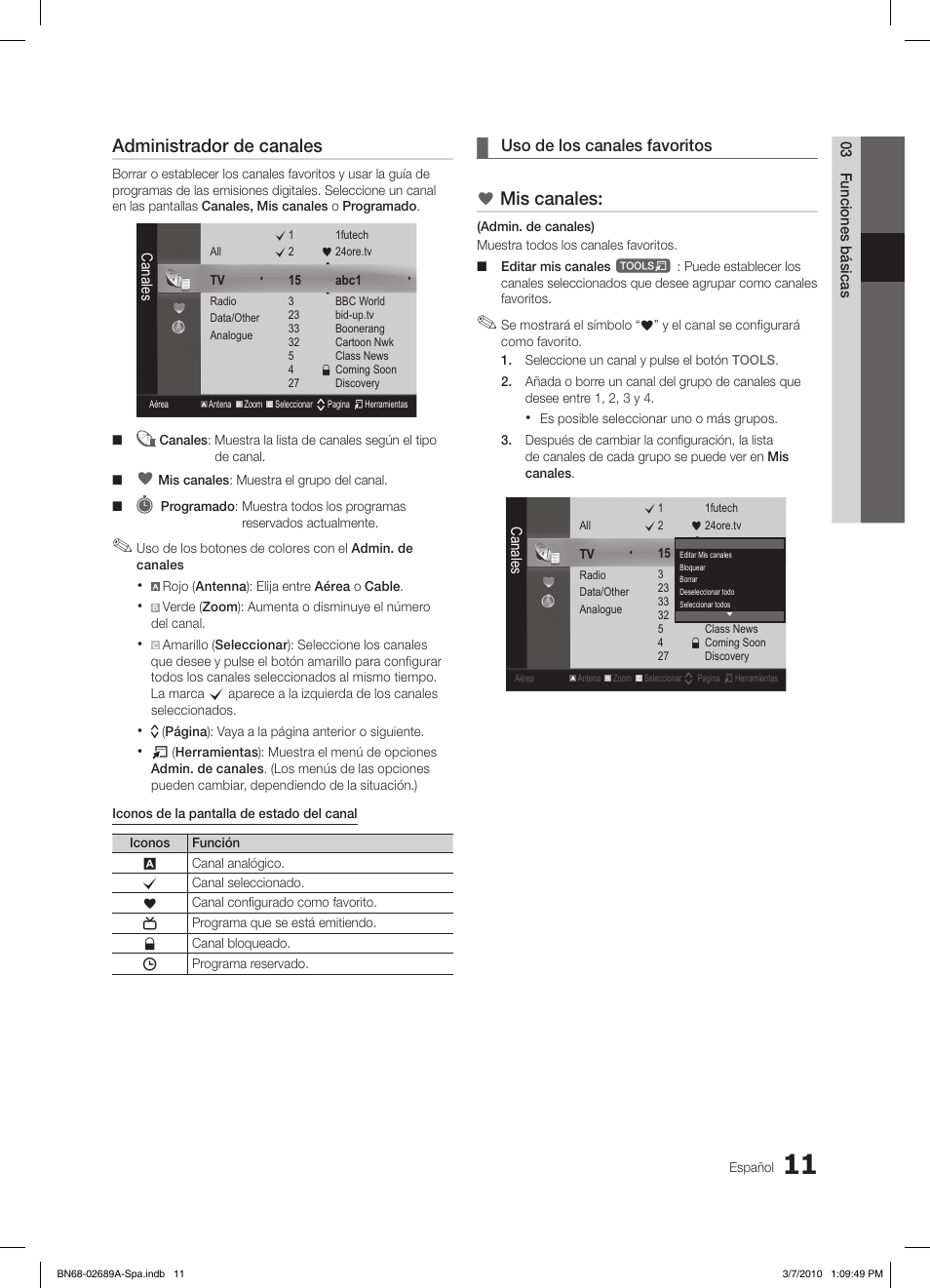 Administrador de canales, Mis canales, Uso de los canales favoritos | Samsung LE46C630K1W User Manual | Page 109 / 296