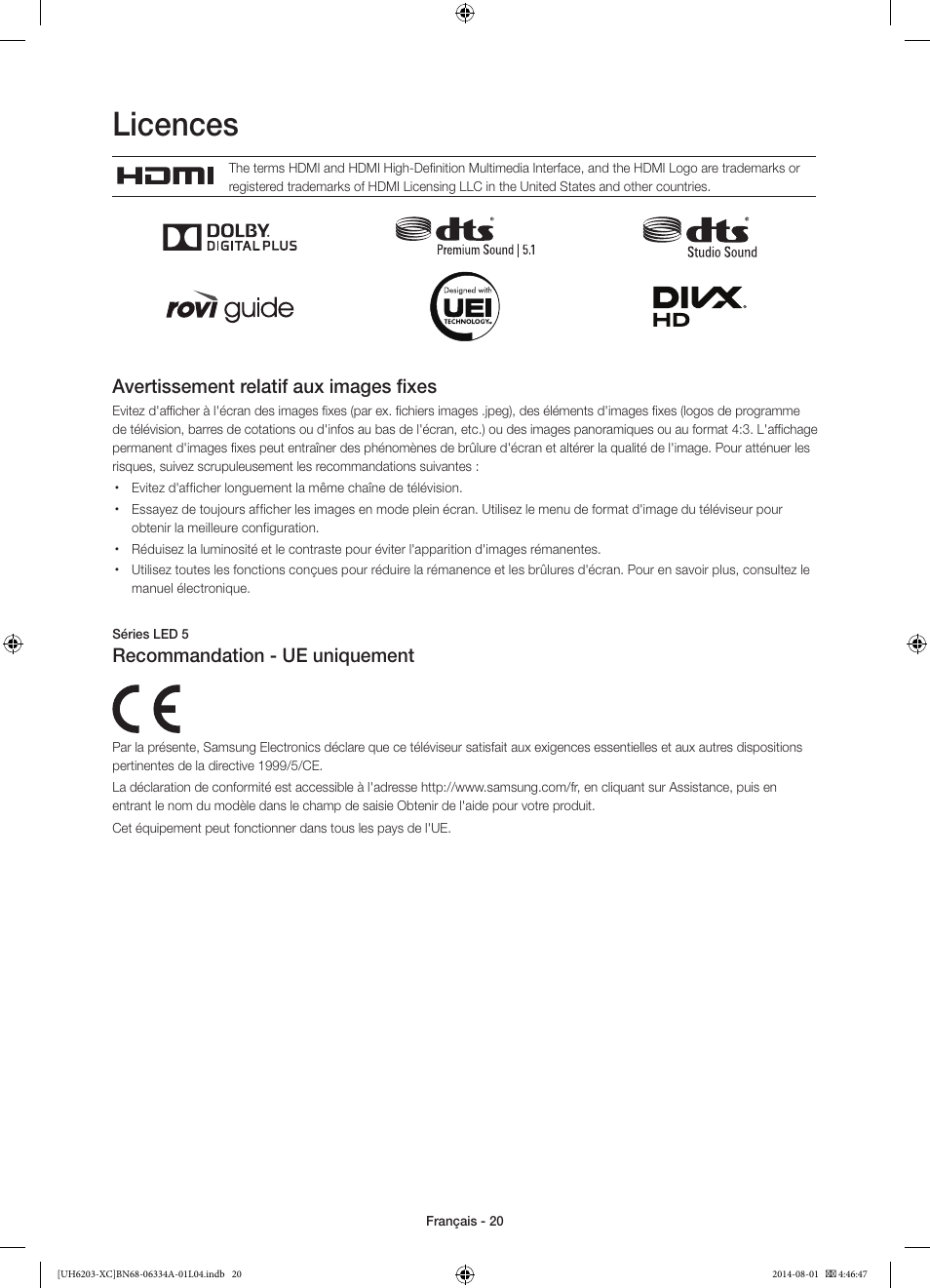 Licences, Avertissement relatif aux images fixes, Recommandation - ue uniquement | Samsung UE40H5303AW User Manual | Page 40 / 82