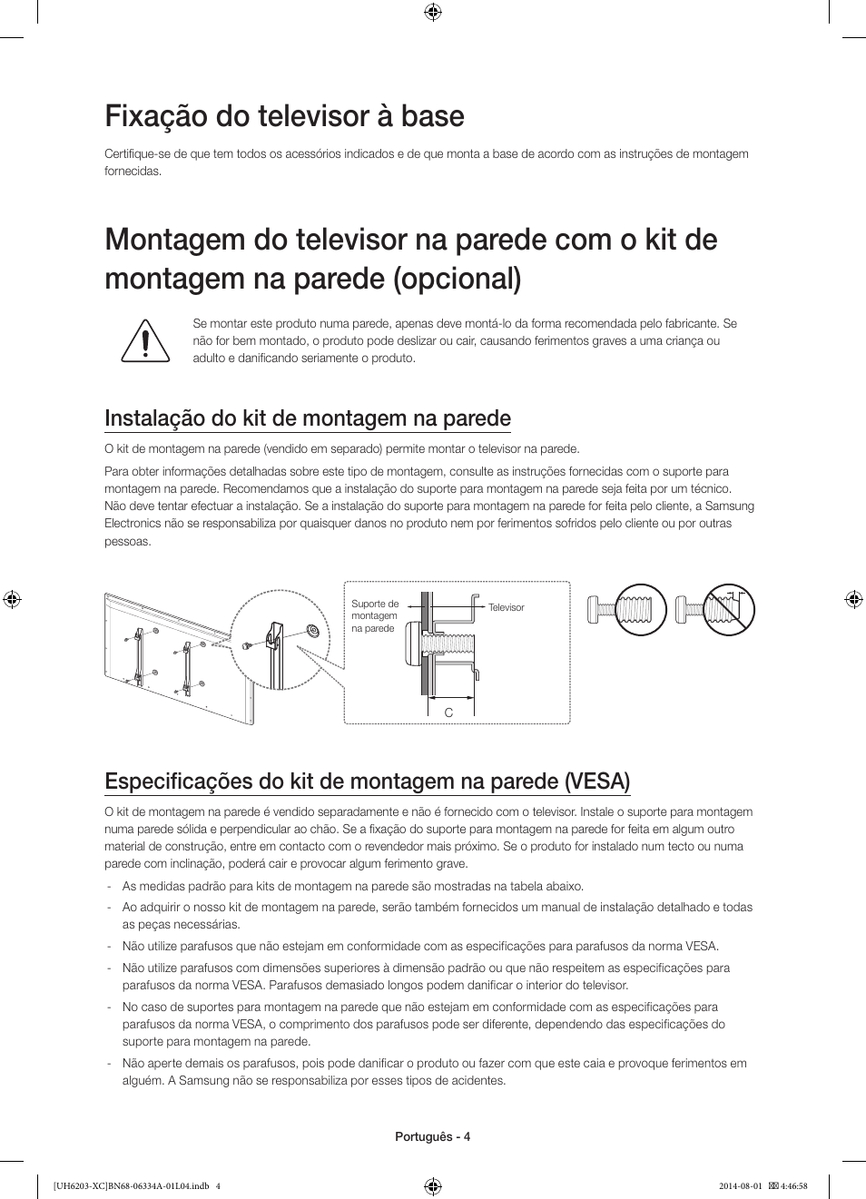 Fixação do televisor à base, Instalação do kit de montagem na parede, Especificações do kit de montagem na parede (vesa) | Samsung UE40H5303AW User Manual | Page 64 / 82