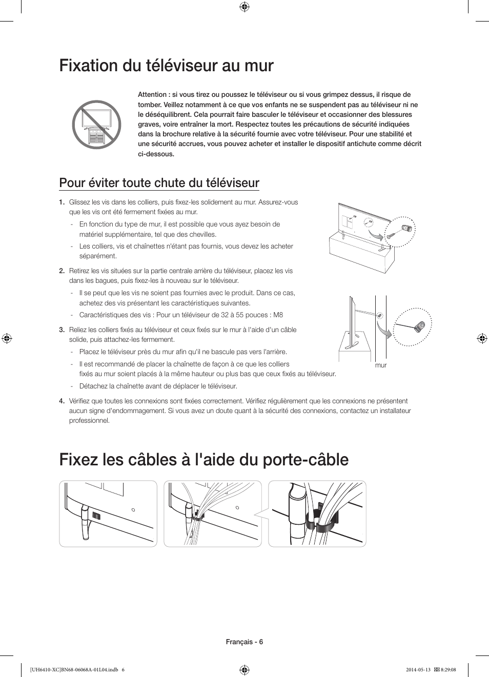 Fixation du téléviseur au mur, Fixez les câbles à l'aide du porte-câble, Pour éviter toute chute du téléviseur | Samsung UE40H6410SS User Manual | Page 28 / 89