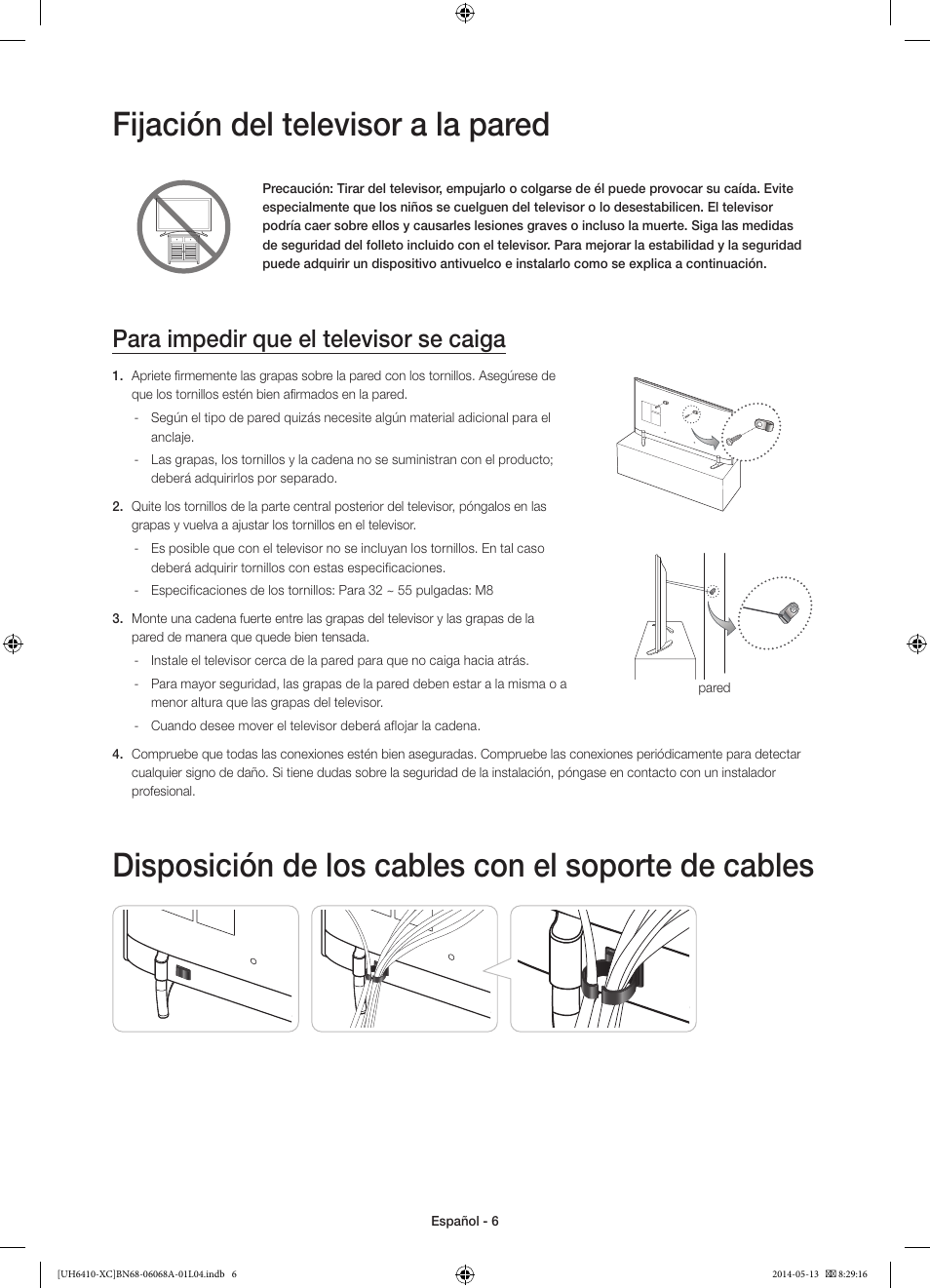 Fijación del televisor a la pared, Disposición de los cables con el soporte de cables, Para impedir que el televisor se caiga | Samsung UE40H6410SS User Manual | Page 50 / 89