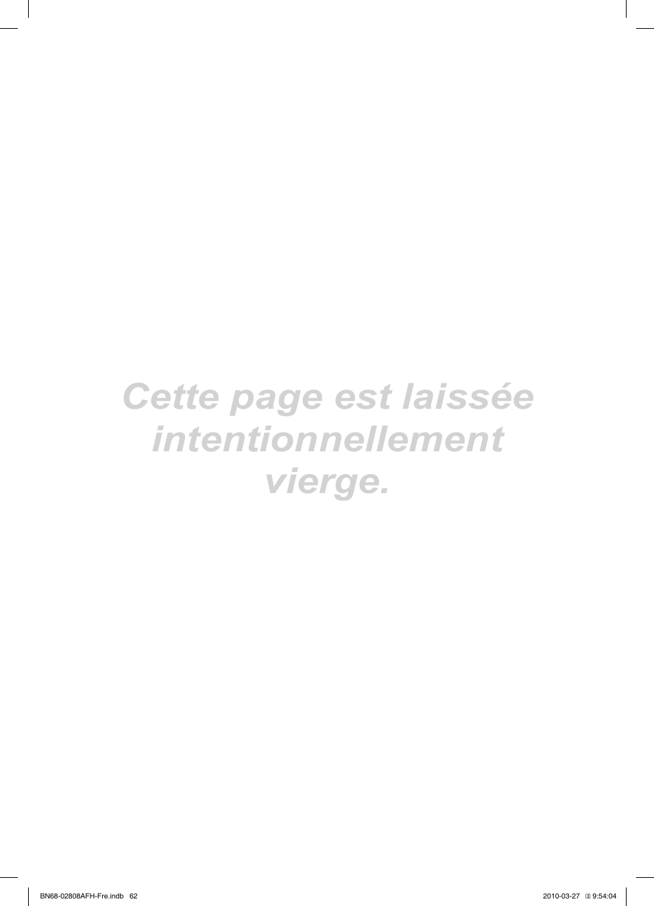Cette page est laissée intentionnellement vierge | Samsung LE46C750R2W User Manual | Page 123 / 368