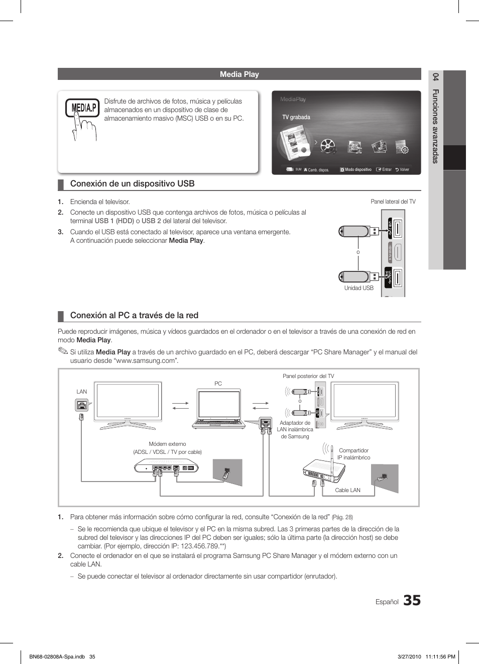 Conexión de un dispositivo usb, Conexión al pc a través de la red | Samsung LE46C750R2W User Manual | Page 157 / 368