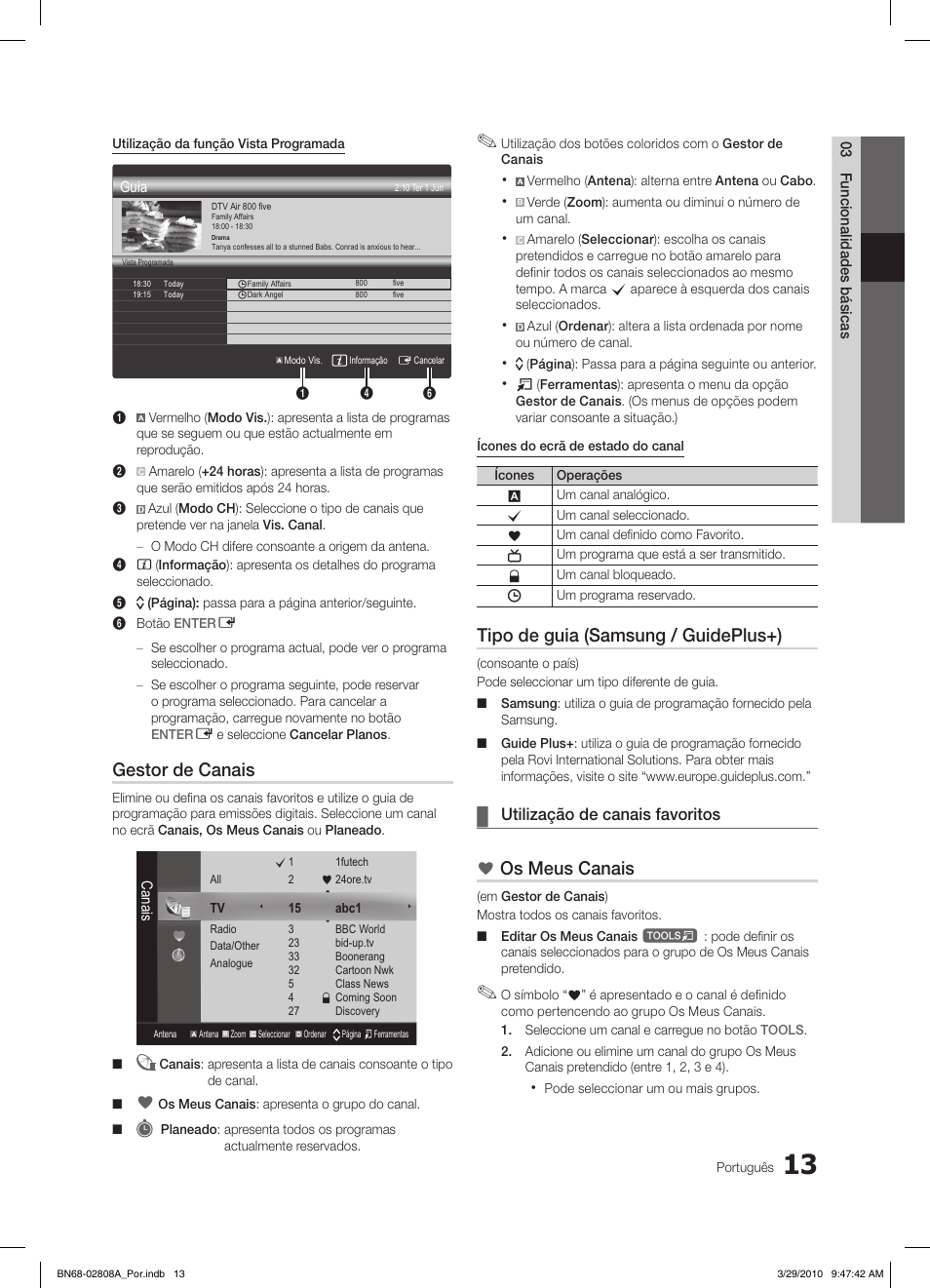 Gestor de canais, Tipo de guia (samsung / guideplus+), Os meus canais | Utilização de canais favoritos | Samsung LE46C750R2W User Manual | Page 196 / 368