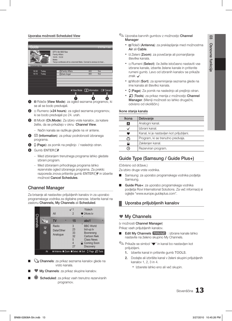 Channel manager, Guide type (samsung / guide plus+), My channels | Uporaba priljubljenih kanalov | Samsung LE46C750R2W User Manual | Page 257 / 368