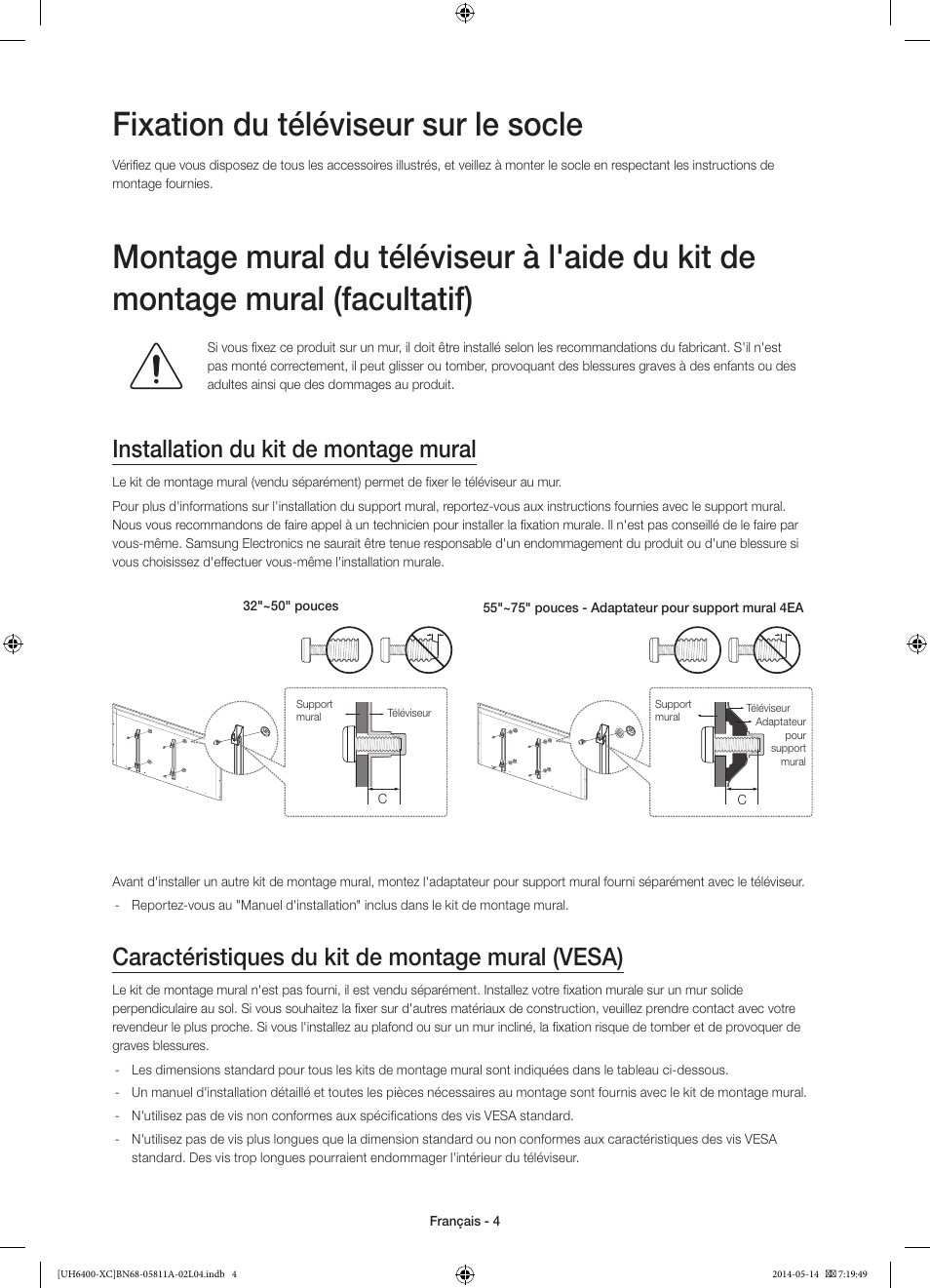 Fixation du téléviseur sur le socle, Installation du kit de montage mural, Caractéristiques du kit de montage mural (vesa) | Samsung UE55H6400AW User Manual | Page 26 / 89