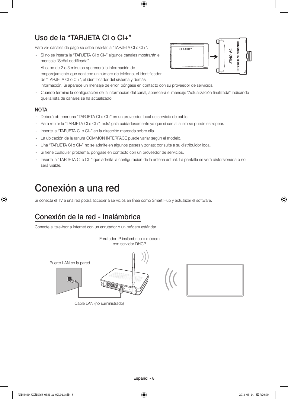 Conexión a una red, Uso de la “tarjeta ci o ci, Conexión de la red - inalámbrica | Samsung UE55H6400AW User Manual | Page 52 / 89