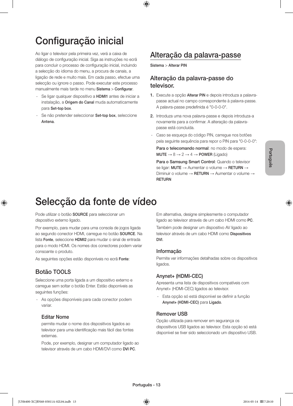 Configuração inicial, Selecção da fonte de vídeo, Alteração da palavra-passe | Alteração da palavra-passe do televisor, Botão, Tools | Samsung UE55H6400AW User Manual | Page 79 / 89